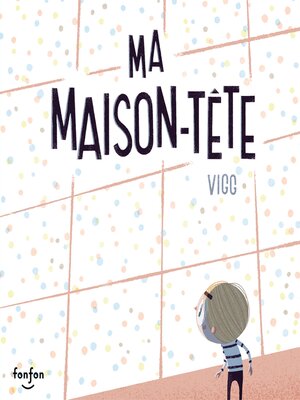 cover image of Ma maison-tête